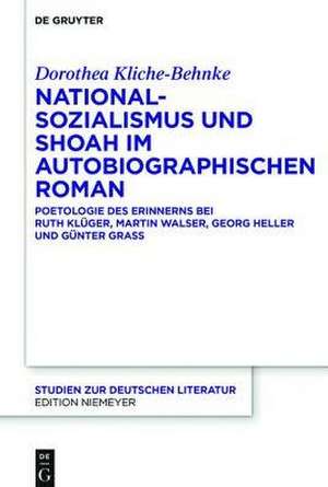 Nationalsozialismus und Shoah im autobiographischen Roman de Dorothea Kliche-Behnke