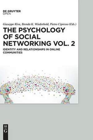 The Psychology of Social Networking Vol.2 de Giuseppe Riva