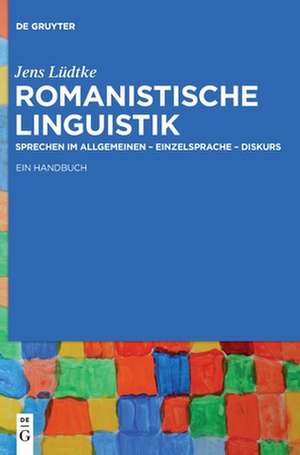 Romanistische Linguistik de Jens Lüdtke