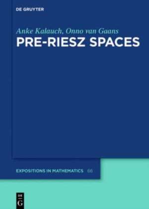 Pre-Riesz Spaces de Onno van Gaans