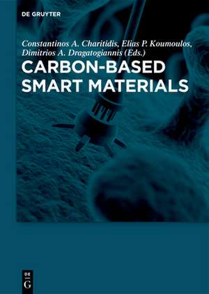 Carbon-Based Smart Materials de Constantinos A. Charitidis