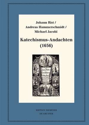 Katechismus-Andachten (1656) de Johann Rist