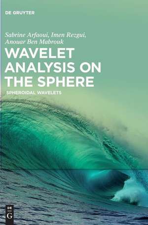 Wavelet Analysis on the Sphere de Sabrine Arfaoui