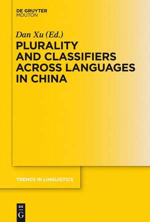 Plurality and Classifiers Across Languages in China: Die Europaische Monarchie Im Zeitalter Der Revolutionen de Dan Xu