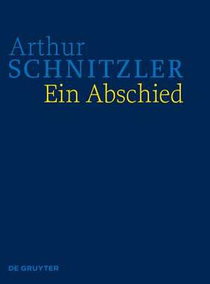 Ein Abschied de Arthur Schnitzler