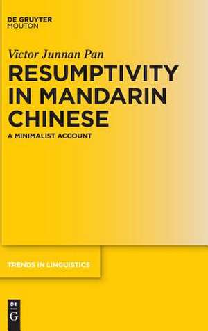 Resumptivity in Mandarin Chinese de Victor Junnan Pan