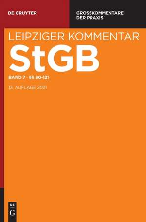 Strafgesetzbuch. Leipziger Kommentar §§ 80-122 de Christoph Barthe