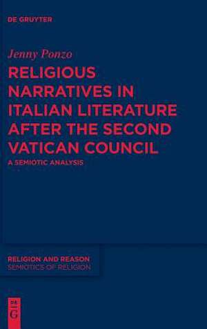 Religious Narratives in Italian Literature after the Second Vatican Council de Jenny Ponzo