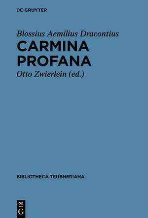 Carmina profana de Blossius Aemilius Dracontius