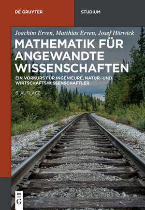 Mathematik für angewandte Wissenschaften de Joachim Erven