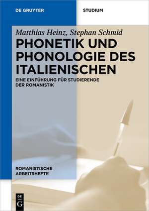 Phonetik Und Phonologie Des Italienischen de Matthias Heinz