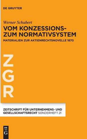 Vom Konzessions- Zum Normativsystem de Werner Schubert