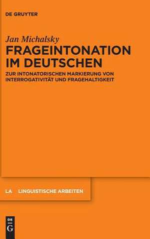 Frageintonation Im Deutschen de Jan Michalsky