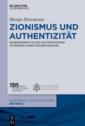 Zionismus Und Authentizitat de Herrmann, Manja