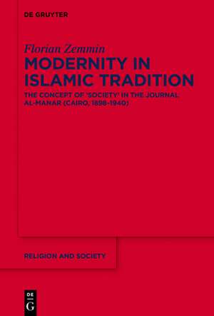 Modernity in Islamic Tradition de Florian Zemmin