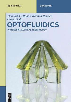 Optofluidics de Dominik G. Rabus