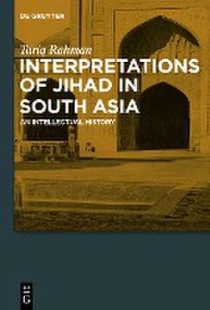 Interpretations of Jihad in South Asia de Tariq Rahman