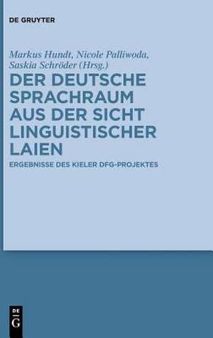 Der deutsche Sprachraum aus der Sicht linguistischer Laien de Markus Hundt