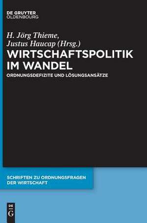 Wirtschaftspolitik im Wandel de H. Jörg Thieme