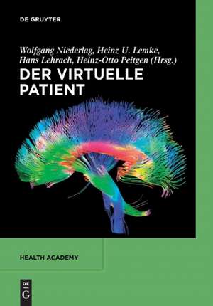 Der virtuelle Patient de Wolfgang Niederlag