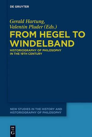 From Hegel to Windelband de Gerald Hartung