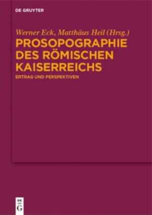 Prosopographie des Römischen Kaiserreichs de Werner Eck