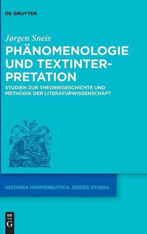 Phänomenologie und Textinterpretation de Jørgen Sneis