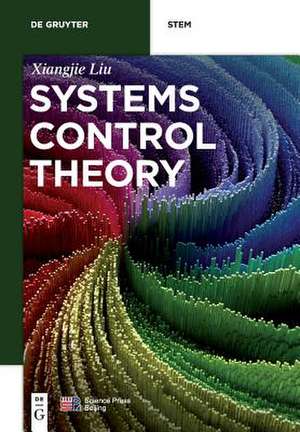 Systems Control Theory de Xiangjie Liu