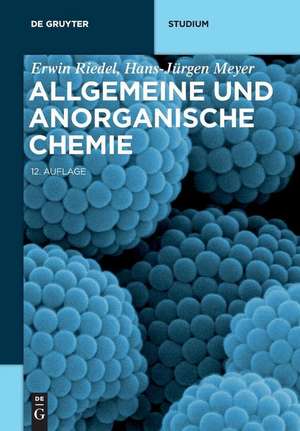 Allgemeine und Anorganische Chemie de Erwin Riedel