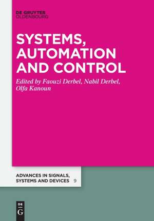 Systems, Automation, and Control de Faouzi Derbel