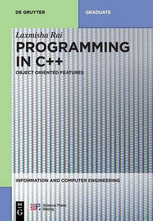 Programming in C++ de Laxmisha Rai