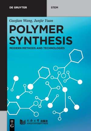 Polymer Synthesis de Guojian Wang