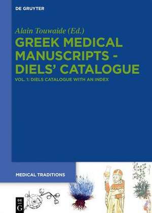 Greek Medical Manuscripts 1 - Diels' Catalogue