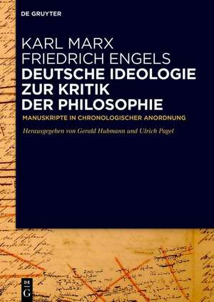 Deutsche Ideologie. Zur Kritik der Philosophie de Karl Marx