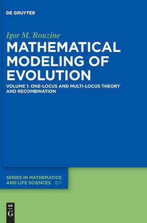 Mathematical Modeling of Evolution de Igor M. Rouzine