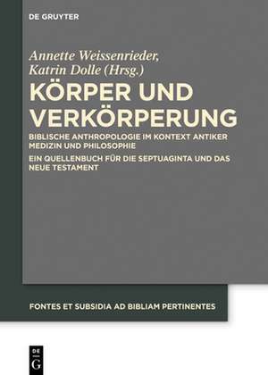 Körper und Verkörperung de Annette Weissenrieder