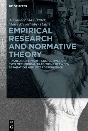 Empirical Research and Normative Theory de Malte Meyerhuber