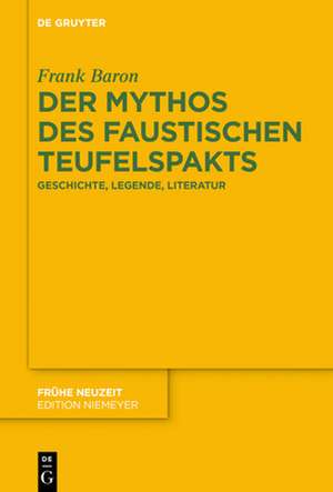 Der Mythos des faustischen Teufelspakts de Frank Baron