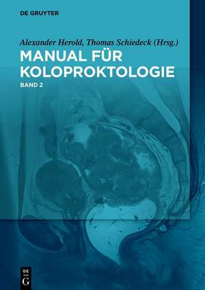 Manual der Koloproktologie. Band 2 de Alexander Herold