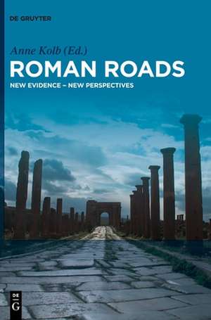 Roman Roads de Anne Kolb