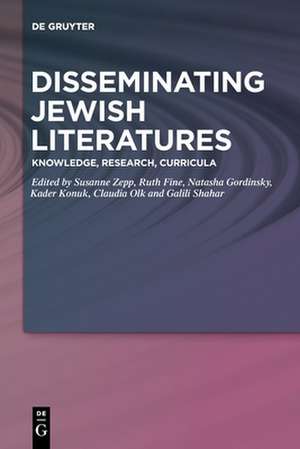 Disseminating Jewish Literatures de Susanne Zepp