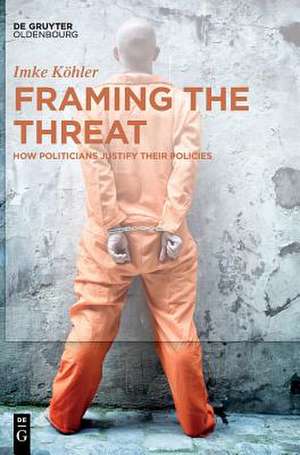 Framing the Threat de Imke Köhler