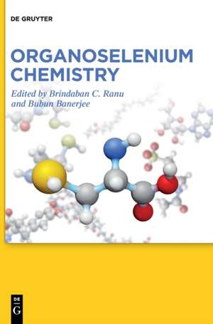 Organoselenium Chemistry de Brindaban C. Ranu