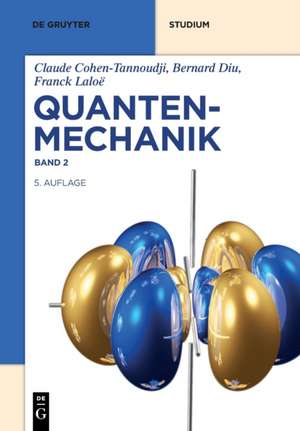 Cohen-Tannoudji, C: Quantenmechanik 2