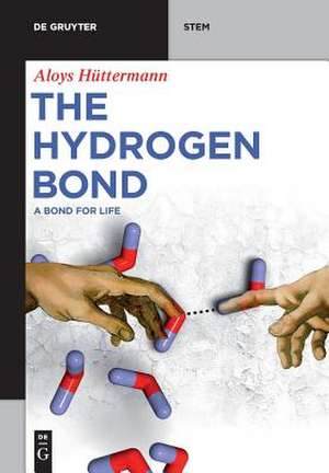 Hydrogen Bond de Aloys Hüttermann