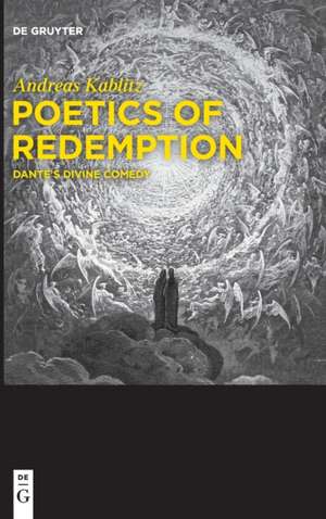 Poetics of Redemption de Andreas Kablitz