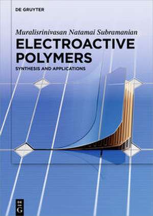 Electroactive Polymers de Muralisrinivasan Natamai Subramanian