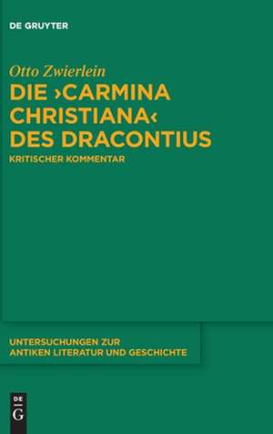 Die >Carmina christiana< des Dracontius de Otto Zwierlein