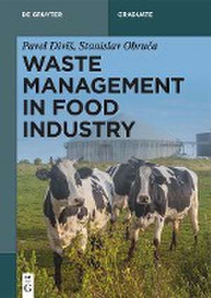 Waste Management in Food Industry de Pavel DiviS