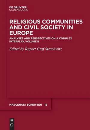 Religious Communities and Civil Society in Europe de Rupert Graf Strachwitz